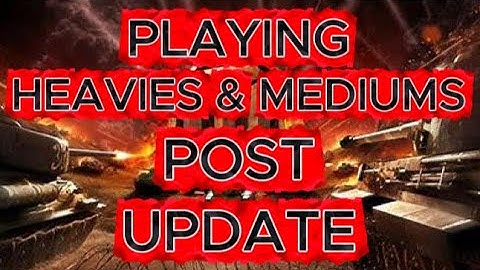 Playing Heavies & Mediums Post UPDATE! -World of Tanks Console-#worldoftanksconsole