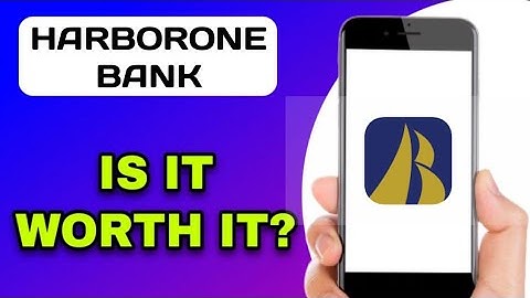 HARBORONE BANKING APP REVIEW - IS IT WORTH IT? (EXPLAINED)