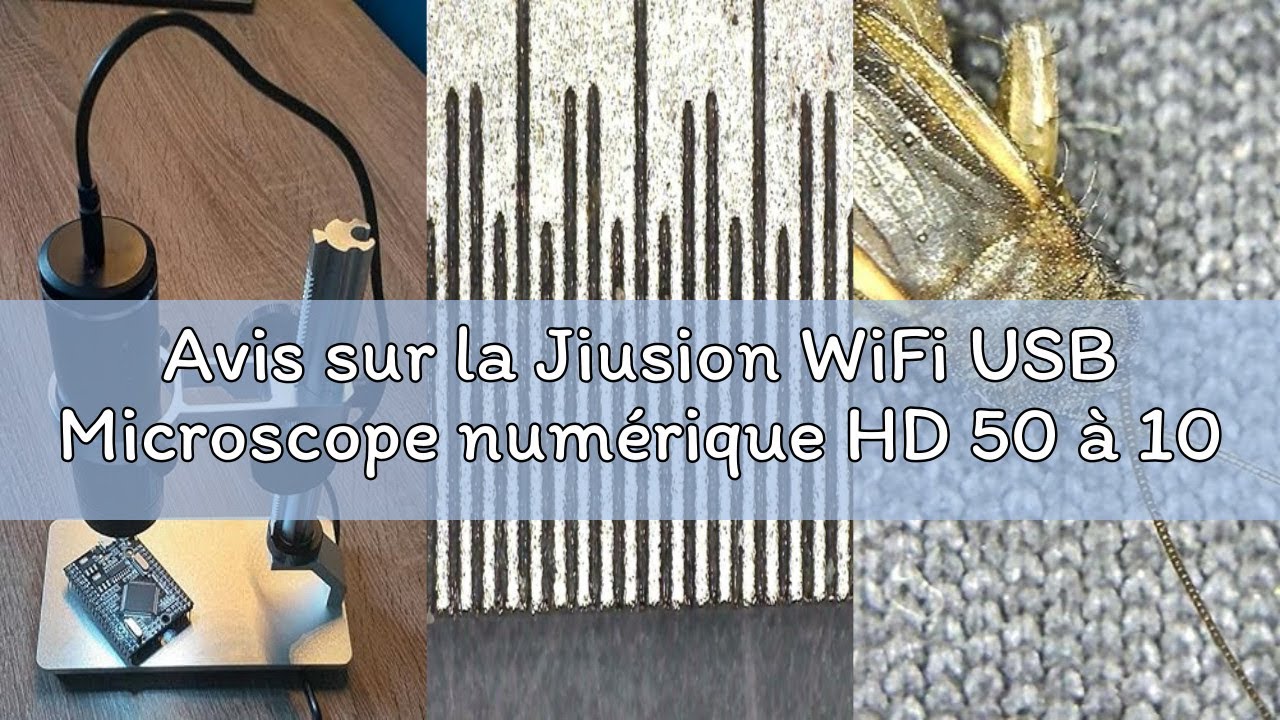 Avis sur la Jiusion WiFi USB Microscope numérique HD 50 à 1000x Endoscope à grossissement sans Fil 8