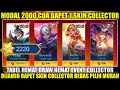 CARA HEMAT DRAW SKIN COLLECTOR MLBB BEBAS PILIH MURAH! CUMA MODAL 2000 COA + TOKEN DRAW GRATIS