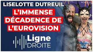 Si vous avez été choqué par l'Eurovision, vous êtes d'extrême droite !  Liselotte Dutreuil