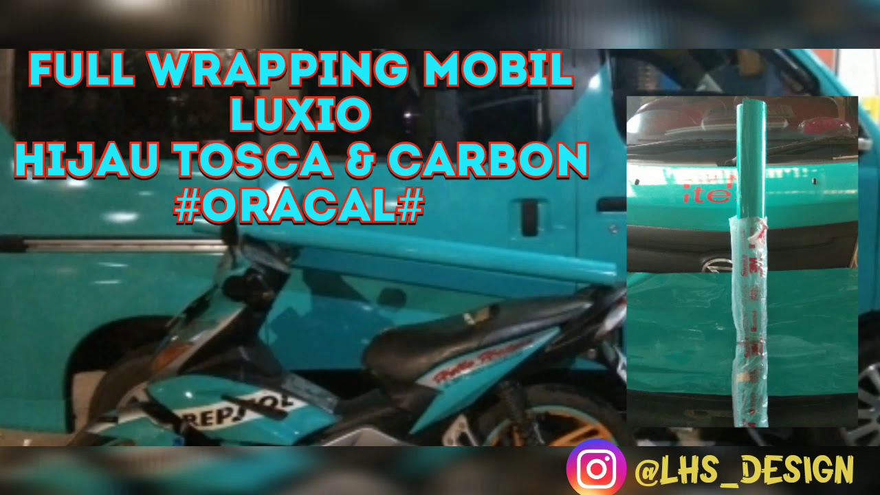 Wrapping mobil  luxio  full body YouTube