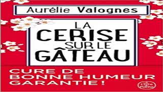 La Cerise Sur Le Gateau Youtube