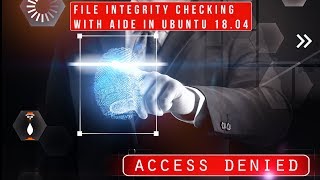 Linux Security Using AIDE on Ubuntu 18.04