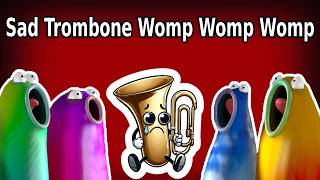 Blob Opera - Sad Trombone Womp Womp Womp