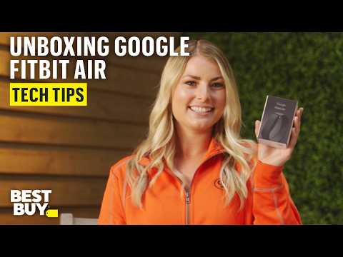 Unboxing the Google Fitbit Air – Tech Tips from Best Buy