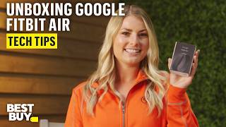 Unboxing the Google Fitbit Air – Tech Tips from Best Buy