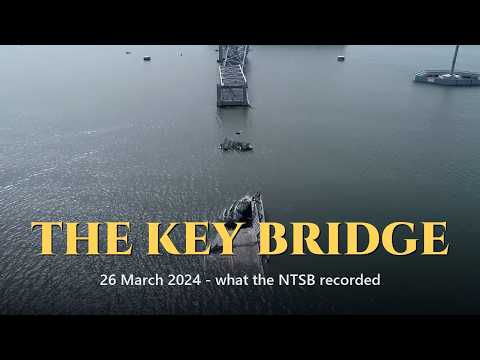 Video Key Bridge: One Loose Wire, Four Minutes, and Everything the NTSB Recorded