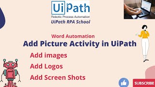 UiPath RPA - Add Picture Activity || Word Automation
