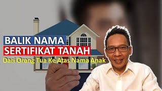 Download Lagu Balik Nama Sertifikat Tanah Dari Orang Tua Ke Atas Nama Anak MP3