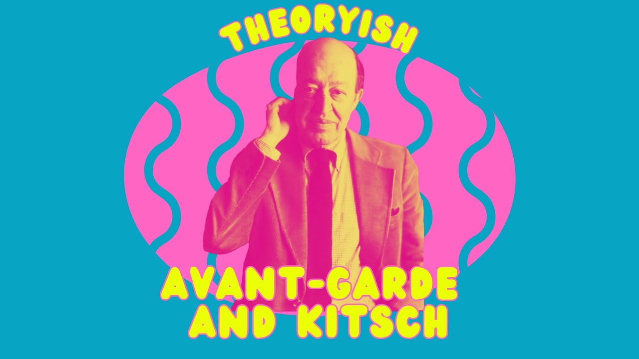 Clement Greenberg: Avant-garde and Kitsch