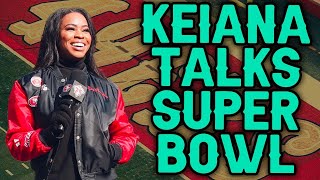 Keiana Martin joins 49K to talk Super Bowl