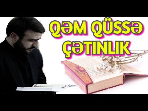 Qəm qüssə çətinlik bəla var - necə qurtulaq bəs - Hacı Ramil