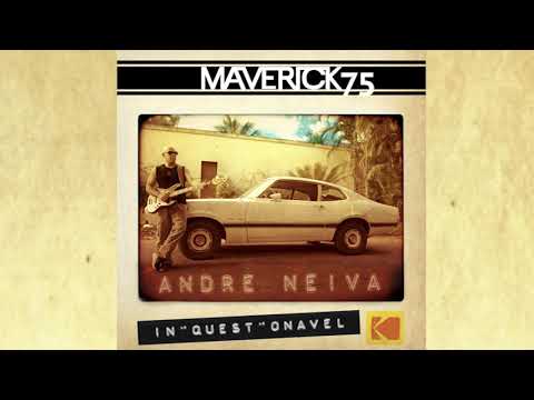 Andre Neiva_Maverick75_inQUESTonavel