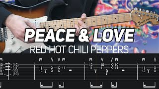 Red Hot Chili Peppers - Peace \& Love (Guitar lesson with TAB)