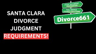 Santa Clara County Divorce Judgments & Why They Are Different : Uncontested  Santa Clara Divorce
