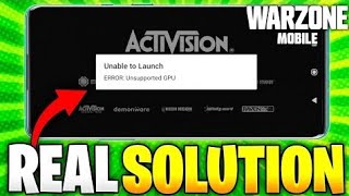 Fixed! Call Of Duty Warzone Mobile Unable To Launch ERROR: Unsupported GPU