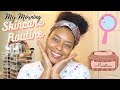 My Current Morning Skincare Routine + Tips/Advice 2020 | CurlyNiqueNique