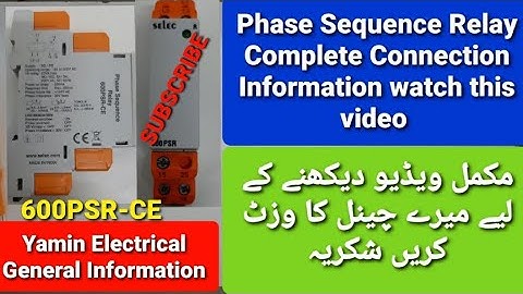 600PSR-CE How to phase Sequence Relay Complete Connection Information