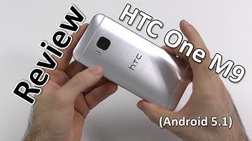 HTC One M9 Review - Improved over time? (Android 5.1)