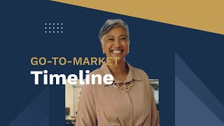 Go-To-Market Timeline