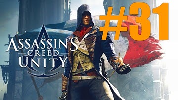 Assassin Creed Unity - Gameplay - walkthrough - part 31 (xbox one)