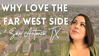 Why We Love The Far West Side | Top Ten | Moving To San Antonio Texas