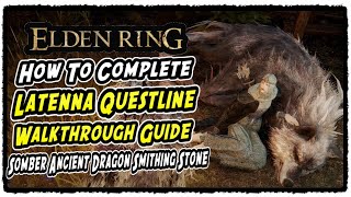 Latenna Questline Walkthrough Guide in Elden Ring How to Complete Latenna Questline