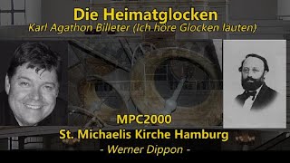 Die Heimatglocken - MPC2000 - Werner Dippon  - Michel Hamburg  … live