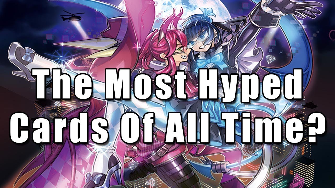 The Most Hyped Cards Of All Time Yu Gi Oh Evil Twins First