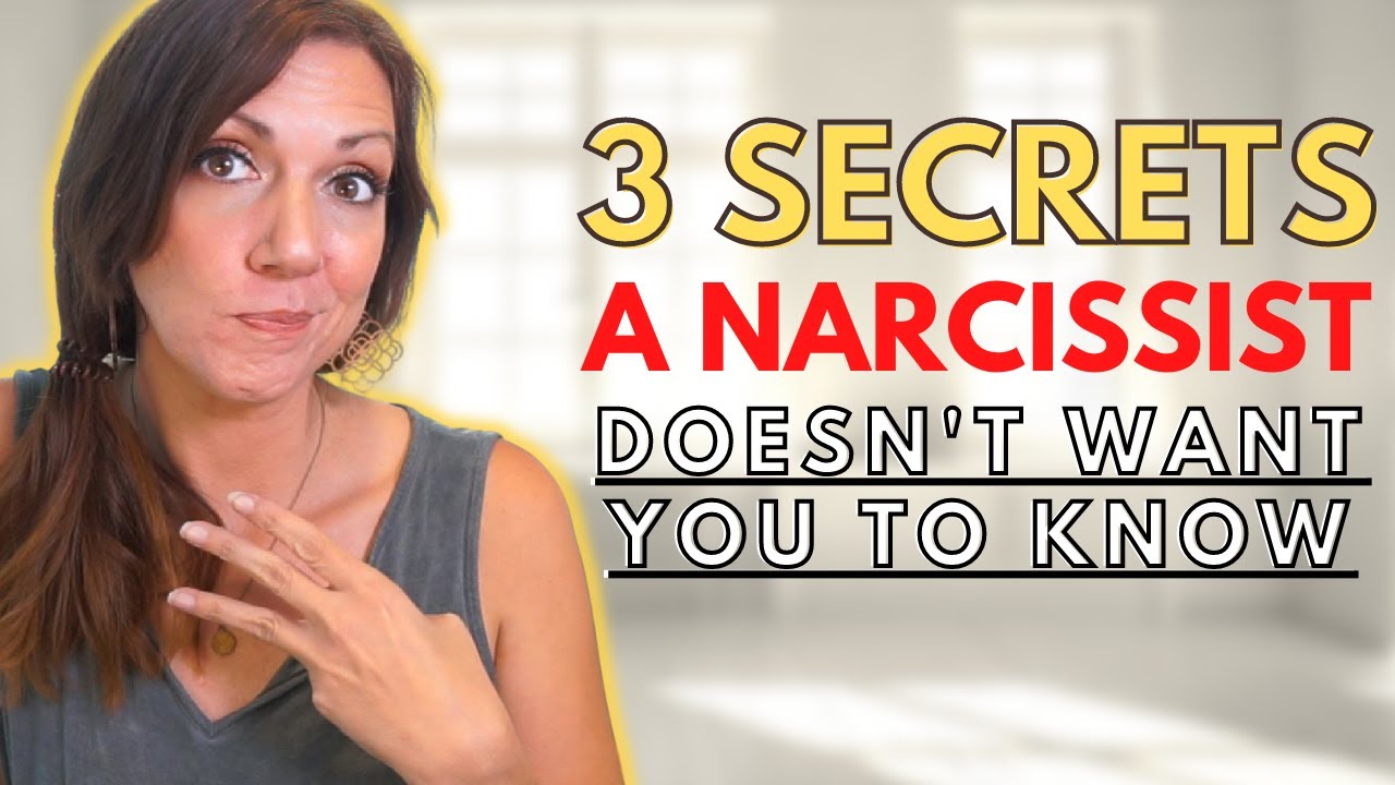3 Secrets The Narcissist Doesn't Want You To Know - YouTube