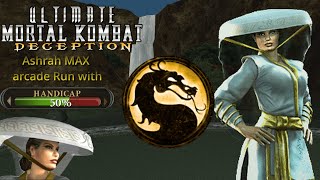 Ultimate Mortal Kombat Deception Ashrah arcade run(Maximum difficulty) with handicap 50%