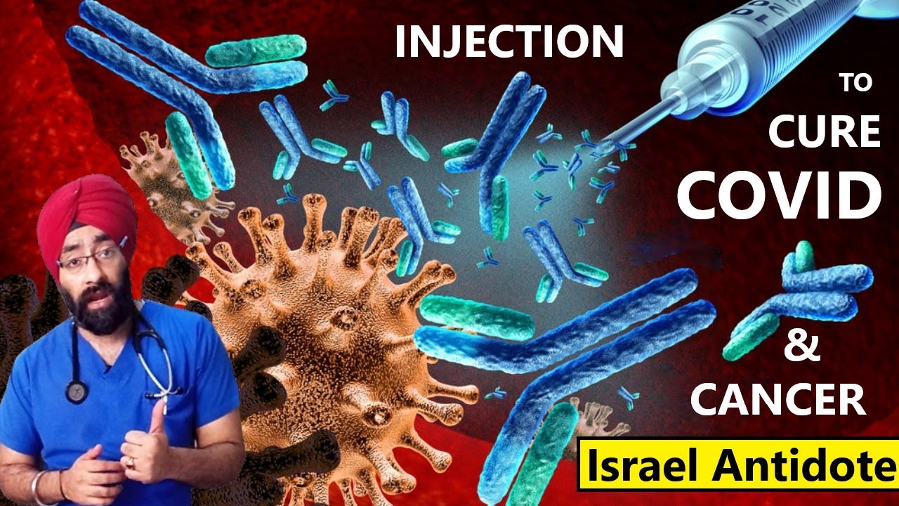 What are Monoclonal Antibodies Can this be the Cure Israel Antidote