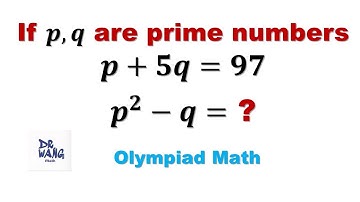Find p^2 - q | Olympiad Question