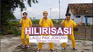 HILIRISASI - PAK JOKOWI I Lagu Bahasa Indonesia