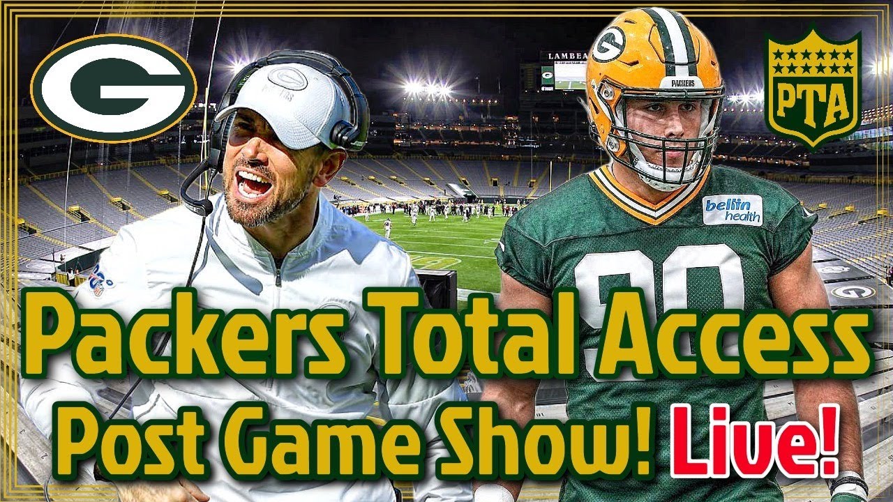 Packers Total Access Postgame Show Packers vs Seahawks Green Bay Packers Preseason 2023
