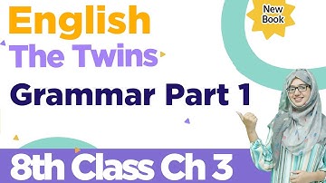 8th Class English Chapter 3 Grammar - English Grammar Class 8 Chapter 3
