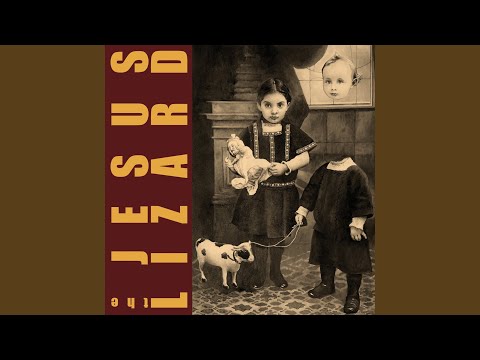The Jesus Lizard — Lord Godiva