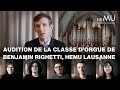 Audition de la classe d'orgue de Benjamin Righetti, HEMU Lausanne