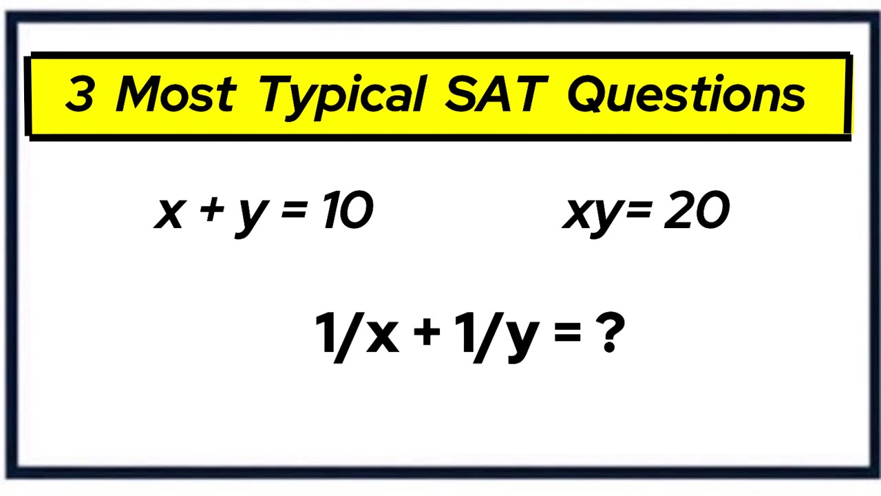 3 Most Typical SAT Math Questions You Must Know | The Perfect Sat Math Score