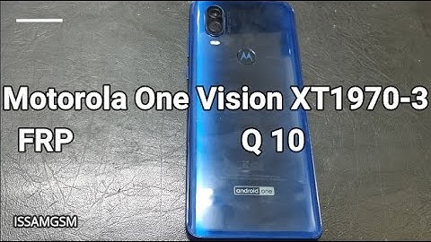 Motorola One Vision XT1970-3 Remove frp Android 10 Q ,One ,Z4 ,Z3 ,Z2 ,X4 ,G6 ,G7