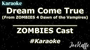 ZOMBIES Cast - Dream Come True (From ZOMBIES 4 Dawn of the Vampires) (Karaoke)