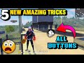 TOP 5 NEW TRICKS FOR FREE FIRE | ALL BUTTONS IN ONE PLACE - WHAT HAPPENS? 😱 | BROKEN JOYSTICK