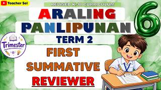 AP 6 TERM 2 FIRST SUMMATIVE REVIEWER #grade6exam   #Reviewer #summativeassessment