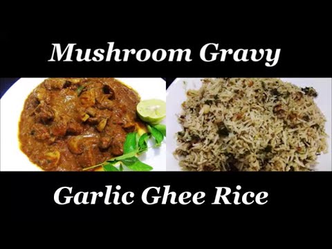 Lunch Combo Recipes in tamil/ Garlic Ghee Rice Recipe in tamil/Mushroom Curry Recipe/Poondu Sadam