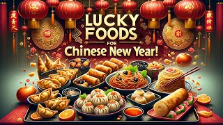 8 Lucky Foods this Chinese New Year 2024