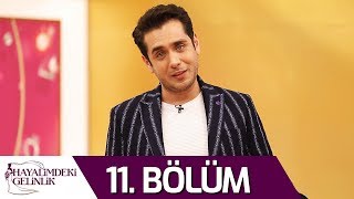 Hayalimdeki Gelinlik 11. Bölüm