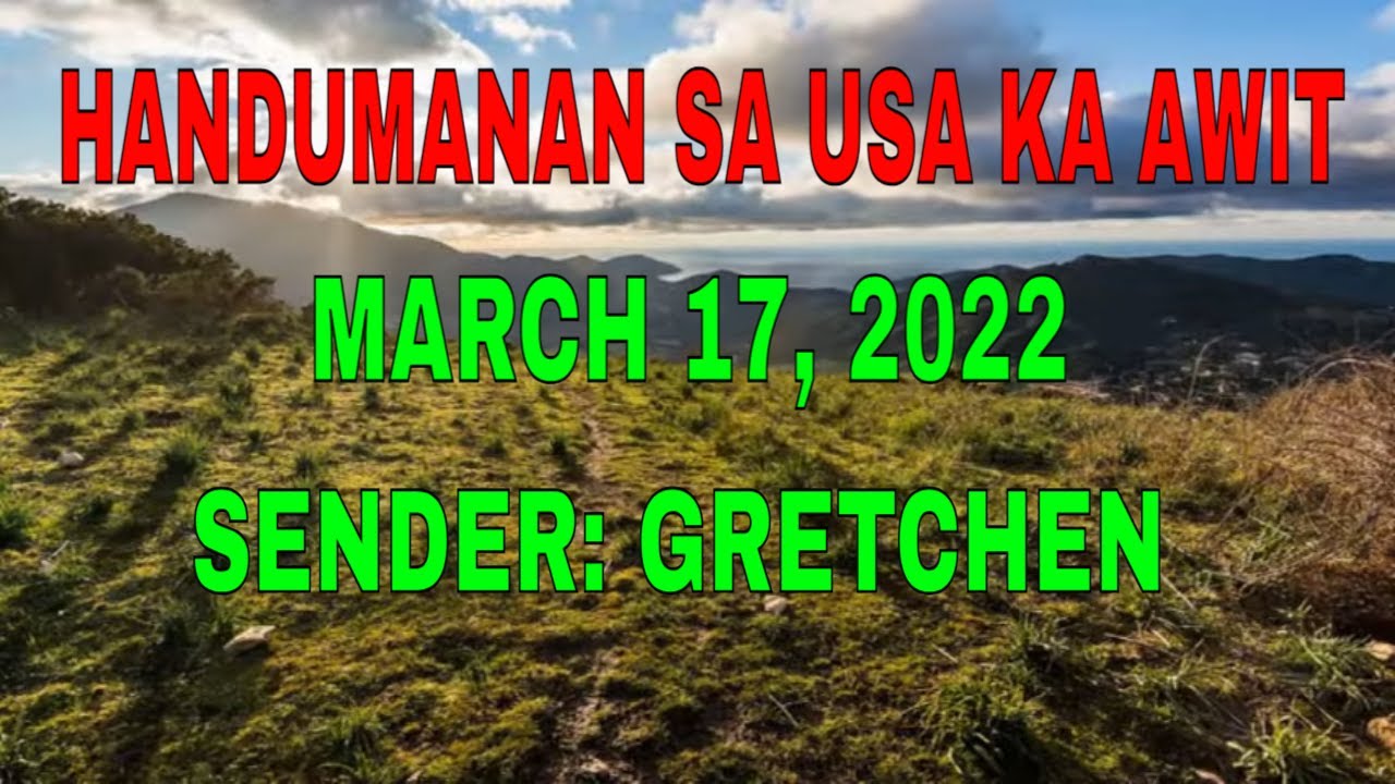 Handumanan Sa Usa Ka Awit sender Gretchen March 17, 2022