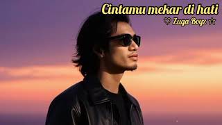 Cintamu Mekar Di Hati  Zuga Boyz  Lagu Romantis   Slowrock