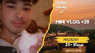 cotton candy maza ki thii🤌🏻 | Day 29/365 | Subscribe to my channel